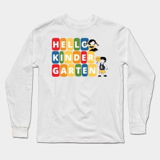 Hello Kindergarten Teacher Back To Shcool Educational Long Sleeve T-Shirt